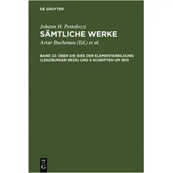 Über die Idee der Elementarbildung (Lenzburger Rede) und 5 Schriften um 1810, Fachbücher von Emanuel Dejung