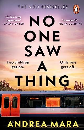 Andrea Mara - No One Saw a Thing: The twisty and unputdownable new crime thriller for 2023 from the bestselling author of All Her Fault - Preis vom 13.10.2026 19:28:25 h