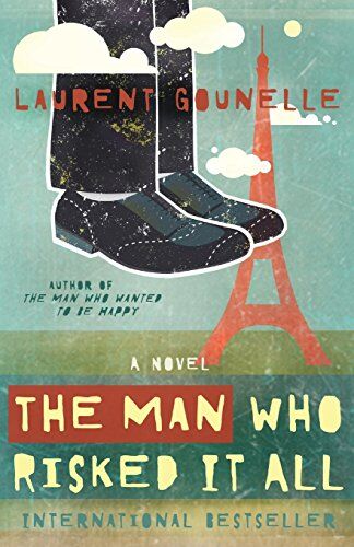 Laurent Gounelle - Man Who Risked It All - Preis vom 14.10.2026 23:07:16 h