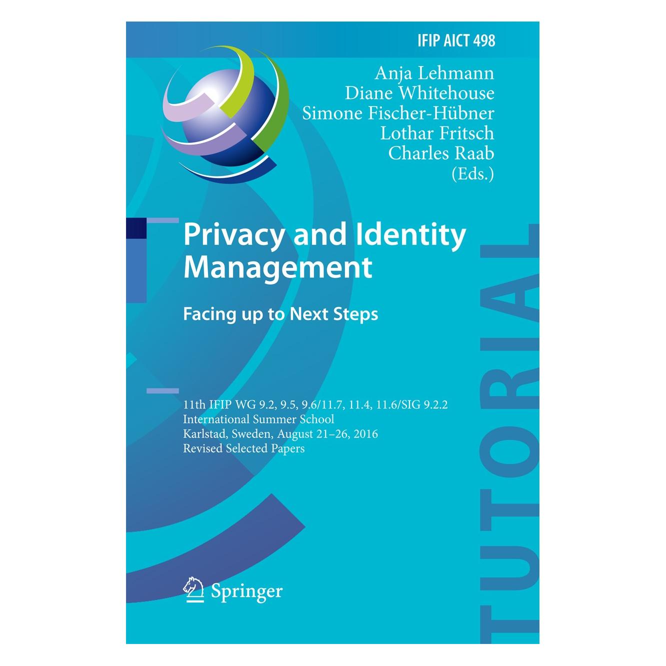 Springer Privacy and Identity Management. Facing (9783319557823)