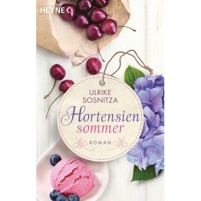 Hortensiensommer, Taschenbuch von Ulrike Sosnitza, Heyne