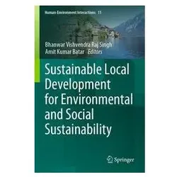 Sustainable Local Development for Environmental and Social Sustainability, Fachbücher von Bhanwar Kumar Batar, Vishvendra Raj Singh