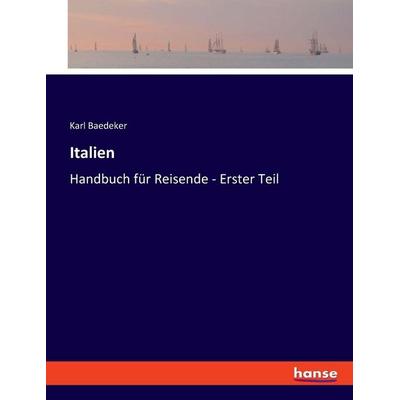 Italien, Taschenbuch von Baedeker Karl Baedeker, Hansebooks, 978-3-348-08315-7