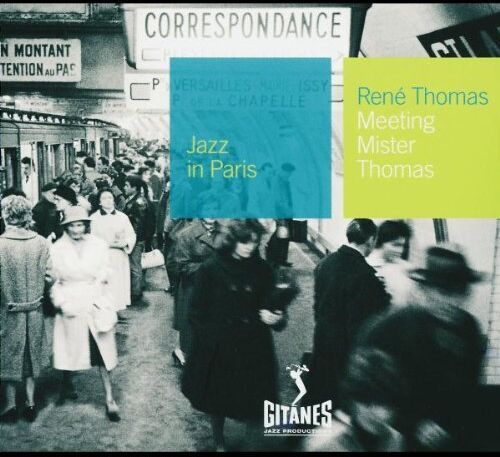 Rene Thomas - Jazz in Paris - Meeting Mister Thomas - Preis vom 12.10.2026 11:37:12 h