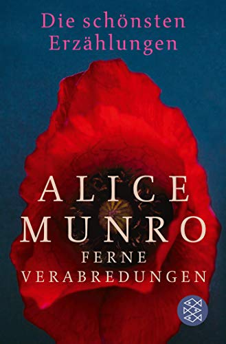 Alice Munro - Ferne Verabredungen: Die schönsten Erzählungen - Preis vom 13.10.2026 11:25:28 h