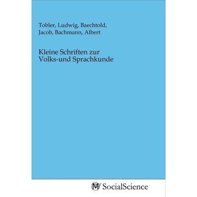 Kleine Schriften zur Volks-und Sprachkunde, Taschenbuch von , MV-SocialScience, 978-3-96882-167-2