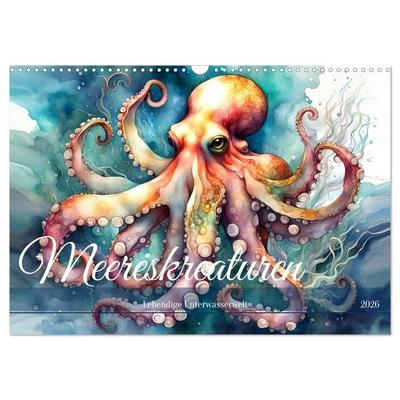 Meereskreaturen - Lebendige Unterwasserwelt (Wandkalender 2026 DIN A3 quer), CALVENDO Monatskalender