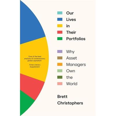Our Lives in Their Portfolios, Taschenbuch von Brett Christophers, Verso Books, 978-1-83976-899-6