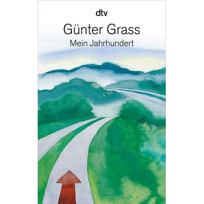 Mein Jahrhundert, Taschenbuch von Günter Grass, dtv, 978-3-423-14479-7