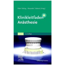 Klinikleitfaden Anästhesie, Fachbücher von Alexander Tzabazis, Peter Söding