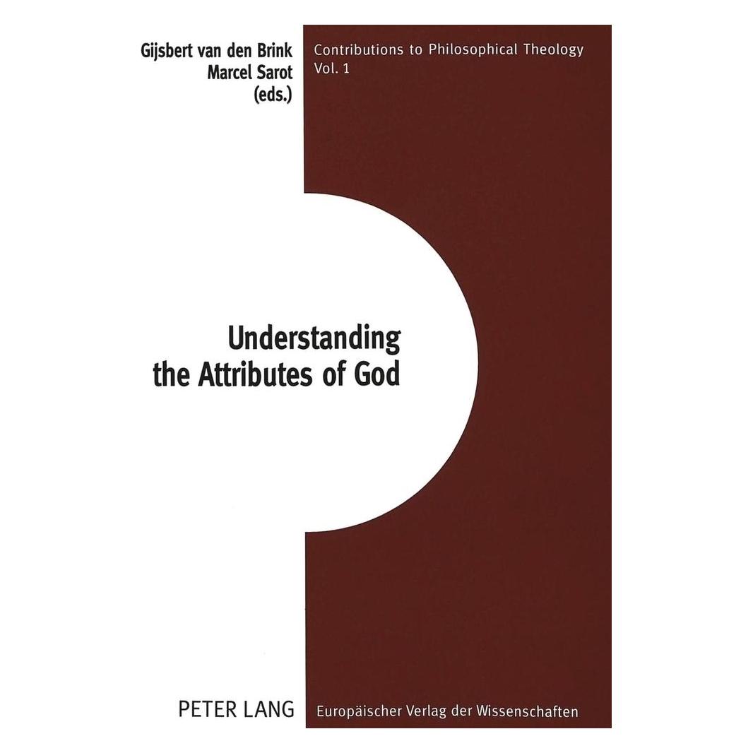 Peter Lang Understanding the Attributes of God (Englisch, Softcover, Gijsbert van den Brink, Marcel Sarot) (56033960)