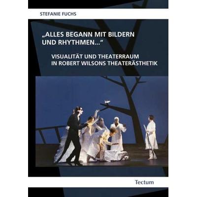 'Alles begann mit Bildern und Rhythmen…'; Paperback von Stefanie Fuchs, Tectum Wissenschaftsverlag, 978-3-8288-2491-1