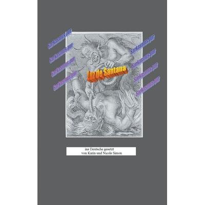 Sarkasmus pur, Paperback von Luz de Santana,Karin Simon,Nicole Simon, Simon, Lutz, 978-3-9800487-3-6
