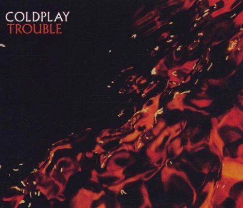 Coldplay - Trouble - Preis vom 09.10.2026 07:28:09 h