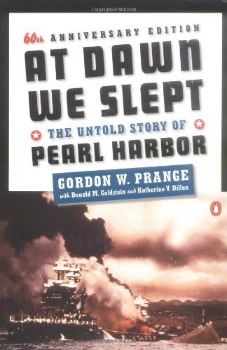 Prange, Gordon W. - At Dawn We Slept: The Untold Story of Pearl Harbor; Revised Edition - Preis vom 11.10.2026 15:43:13 h