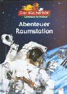 Katie Daynes - Abenteuer Raumstation. Der Bücherbär: Sachwissen für Erstleser - Preis vom 09.10.2026 07:28:09 h