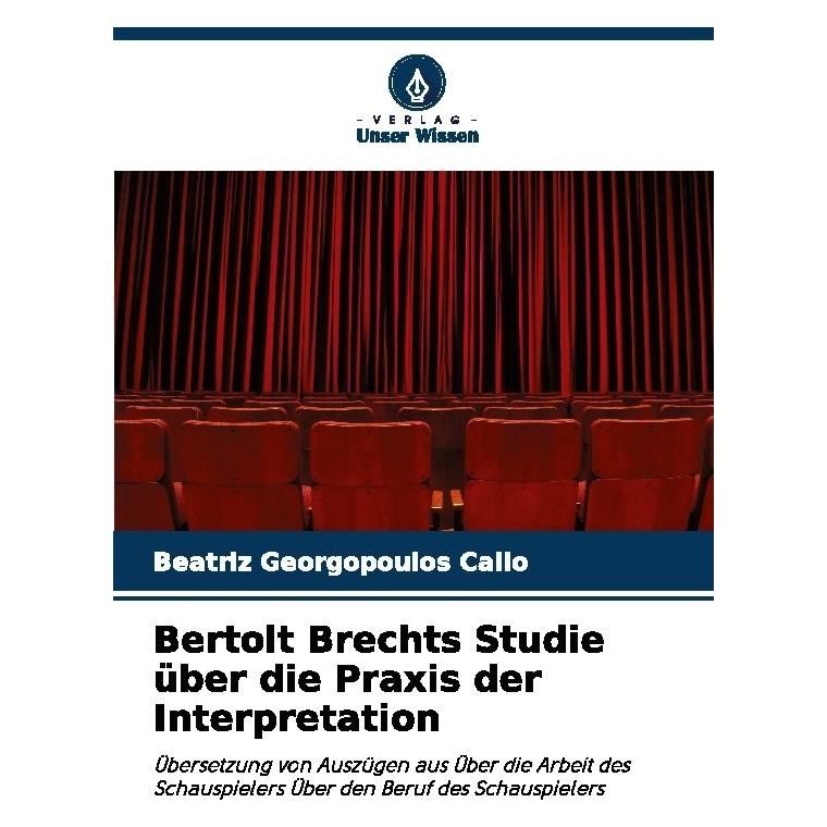 Bod Bertolt Brechts Studie über die Praxis der Interpretation (Deutsch, Softcover, Beatriz Georgopoulos Call) (57223207)