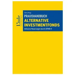 Praxishandbuch Alternative Investmentfonds, Fachbücher von Alexander Cserny, Dieter Buchberger, Daniela Damjanovic