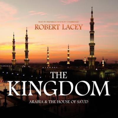 The Kingdom - Robert Lacey, CD, 9781455155118
