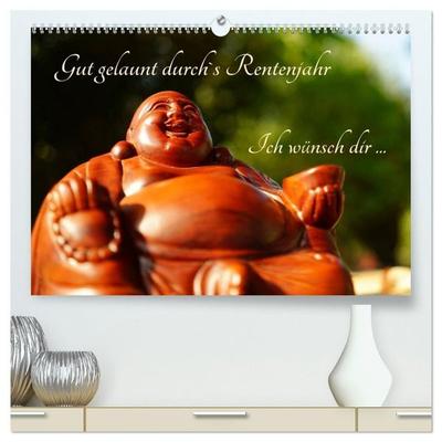 Gut gelaunt durch's Rentenjahr (hochwertiger Premium Wandkalender 2027 DIN A2 quer), Kunstdruck in Hochglanz