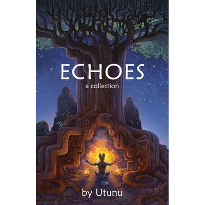 Echoes, Taschenbuch von Utunu, Mapaku Village