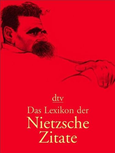 Johann Prossliner - Das Lexikon der Nietzsche-Zitate: Vorwort von Werner Ross - Preis vom 19.10.2026 19:33:35 h