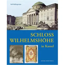 Bidlingmaier:Schloss Wilhelmshöhe in Ka, Fachbücher von Rolf Bidlingmaier