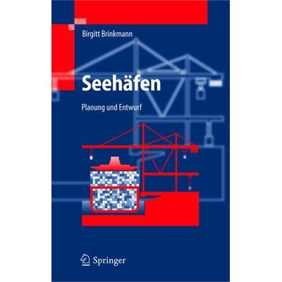 Seehäfen, Gebundene Ausgabe von Birgitt Brinkmann, Springer Berlin, 978-3-540-20587-6