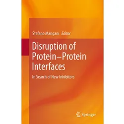 Disruption of Protein-Protein Interfaces, Fachbücher