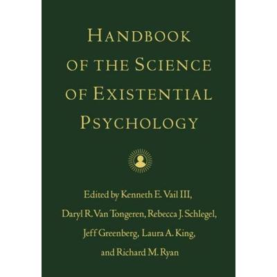 Handbook of the Science of Existential Psychology, Gebundene Ausgabe von , Taylor and Francis, 978-1-4625-6022-6