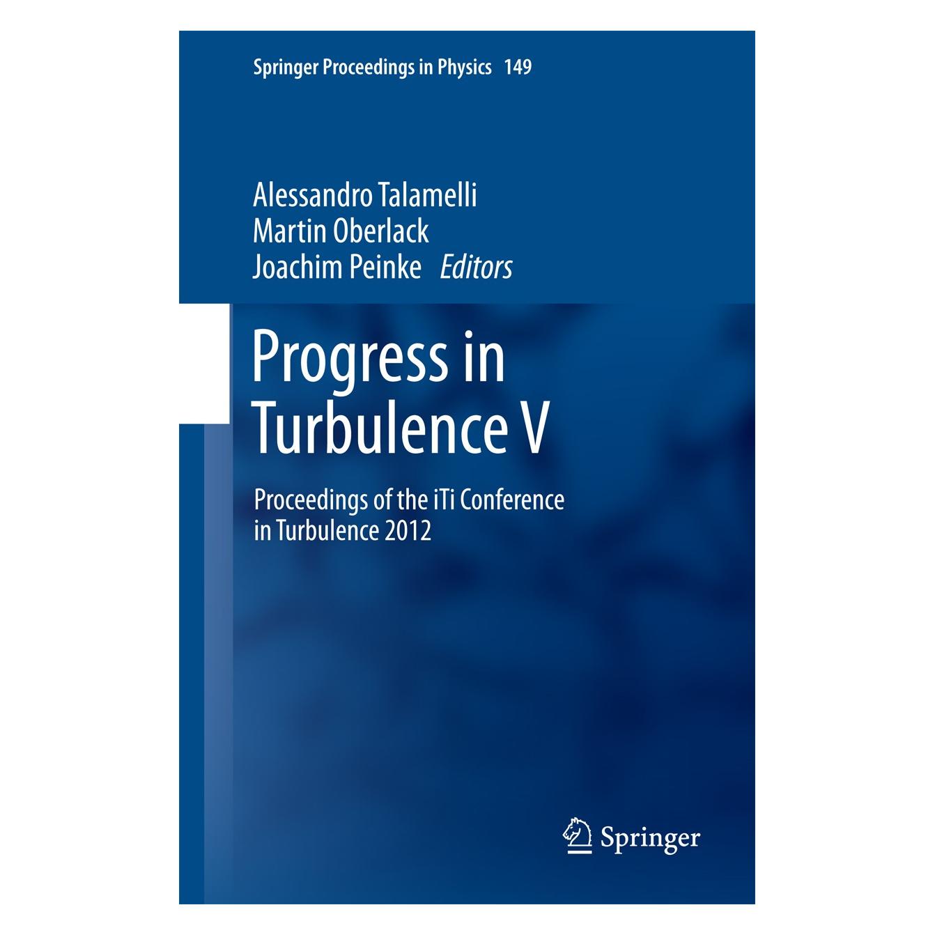 Springer Progress in Turbulence V (Englisch, Hardcover, Alessandro Talamelli, Joachim Peinke, Martin Oberlack) (9783319018591)