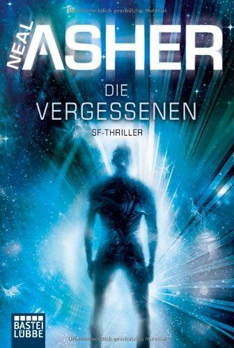 Neal Asher - Die Vergessenen: SF-Thriller - Preis vom 13.10.2026 11:25:28 h