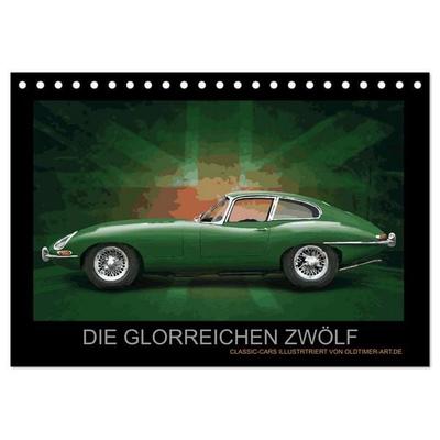 DIE GLORREICHEN ZWÖLF (Tischkalender 2027 DIN A5 quer), CALVENDO Monatskalender