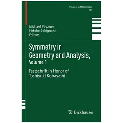 Symmetry in Geometry and Analysis, Volume 1, Fachbücher von Hideko Sekiguchi, Michael Pevzner