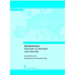 Spiegelungen. Entwürfe zu Identität und Alterität, Fachbücher von Sandra Kersten
