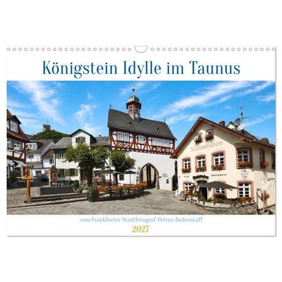 Königstein Idylle im Taunus (Wandkalender 2027 DIN A3 quer), CALVENDO Monatskalender