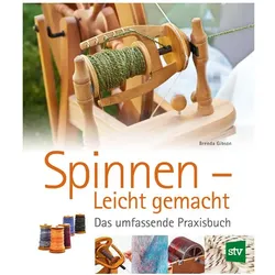Spinnen Leicht gemacht, Ratgeber von Brenda Gibson