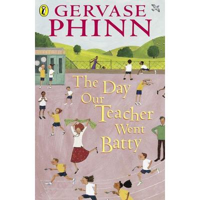 The Day Our Teacher Went Batty, Taschenbuch von Gervase Phinn, Penguin Random House Children's UK, 978-0-14-131445-7