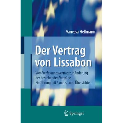 Der Vertrag von Lissabon, Taschenbuch von Vanessa Hellmann, Springer Berlin, 978-3-540-76407-6