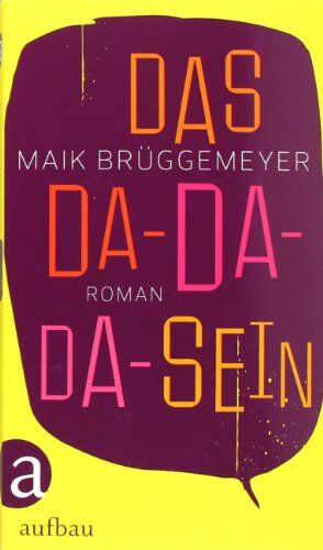 Maik Brüggemeyer - Das Da-Da-Da-Sein: Roman - Preis vom 09.10.2026 07:28:09 h