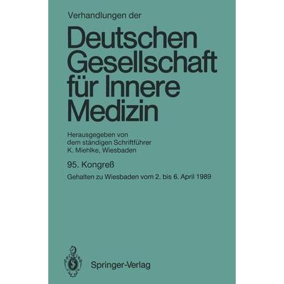Verhandlungen der Deutschen Gesellschaft für Innere Medizin, Taschenbuch von Klaus Miehlke, Springer Berlin, 978-3-540-51437-4