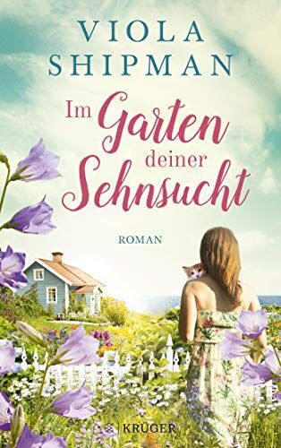Viola Shipman - Im Garten deiner Sehnsucht - Preis vom 11.10.2026 03:10:56 h