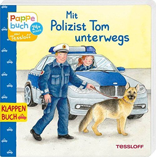 Hannah Flessner - Mit Polizist Tom unterwegs (Bilderbuch ab 2 Jahre) - Preis vom 06.10.2026 07:26:00 h