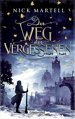 Nick Martell - Der Weg der Vergessenen: Roman (Die Söldnerkönig-Saga, Band 3) - Preis vom 09.10.2026 07:28:09 h
