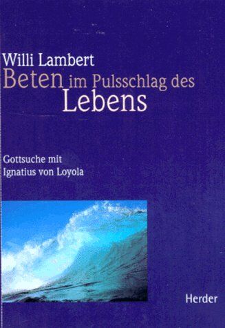 Willi Lambert - Beten im Pulsschlag des Lebens - Preis vom 18.10.2026 15:28:09 h