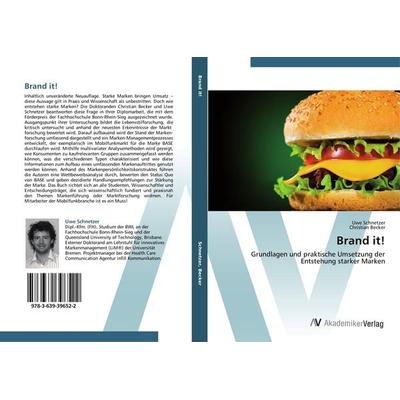 Brand it!, Taschenbuch von Uwe Schnetzer,Christian Becker, AV Akademikerverlag, 978-3-639-39652-2