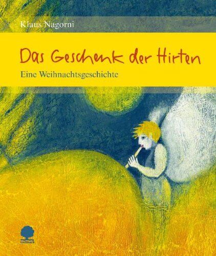 Klaus Nagorni - Das Geschenk der Hirten: Eine Weihnachtsgeschichte - Preis vom 09.10.2026 07:28:09 h