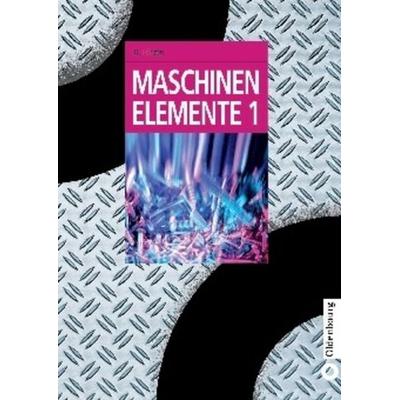Maschinenelemente 1, Gebundene Ausgabe von Hubert Hinzen, De Gruyter Oldenbourg, 978-3-486-25346-7