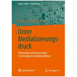 Unter Mediatisierungsdruck, Fachbücher von Tilo Grenz, Gerd Möll