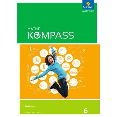 Mathe Kompass - Ausgabe für Bayern, Geheftet von , Schroedel, 978-3-507-86834-2